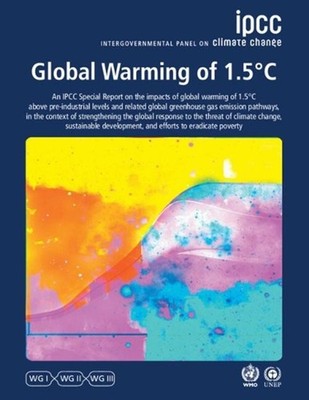 Global Warming of 1.5C: IPCC Special Report on Impacts of Global Warming of 1.5?