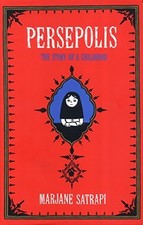 Persepolis: The Story of an Iranian Childhood by Satrapi, Marjane Hardback Book