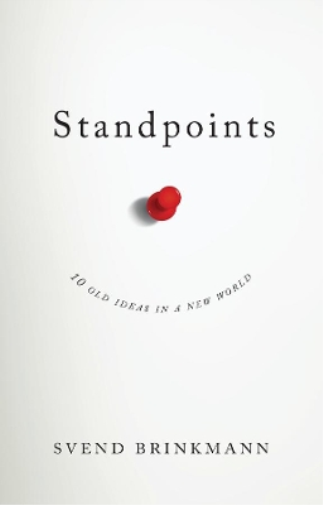 Svend Brinkmann Standpoints (Tascabile)