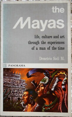 THE MAYAS by Demetrio Sodi M.
