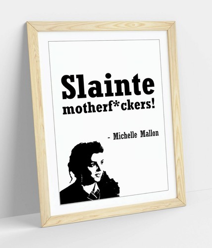 "¡SLAINTE!" DIVERTIDA CITA DE CHICAS IRLANDESAS DERRY - ENMARCADA ARTE DE PARED IMPRESIÓN DE IMAGEN - Imagen 3 de 10