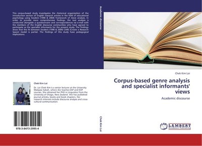 Corpus-based genre analysis and specialist informants' views Chek Kim Loi
