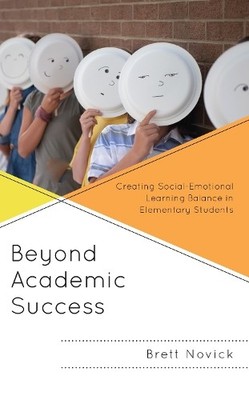 Beyond Academic Success - 9781475861655