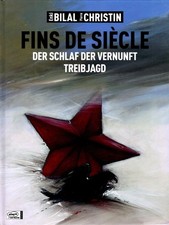 Fins de Siècle - Schlaf der Vernunft - Treibjagd - Bilal - Christin - Ehapa