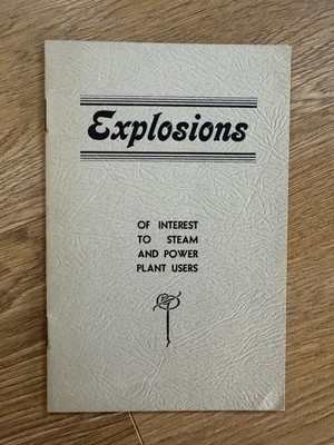 1930er Jahre ''Explosions of Interest to Steam & Power Plant Users'' Guide Norwich Union
