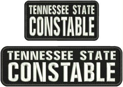 TENNESSEE S CONSTABLE  EMB PATCH  3X10 AND 3X6  HOOK ON BACK WHITE on black