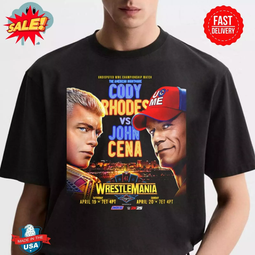 Cody Rhodes vs John Cena Wrestle WWE Championship On 19-20 April 2025 T-Shirt