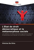 L'ÉTat De Droit DéMocratique Et La MéTamorphose Sociale Vinicius Da Silva Buch