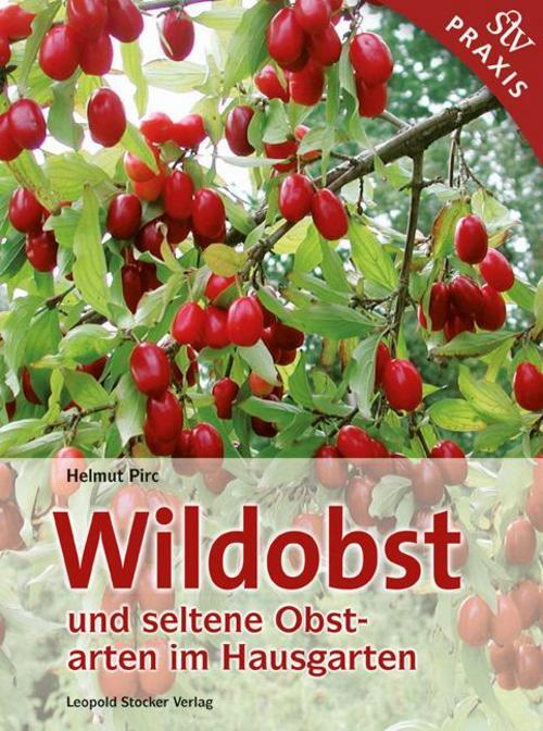 Thumbnail - Wildobst Und Seltene Obstarten Hausgarten Helmut Pirc
