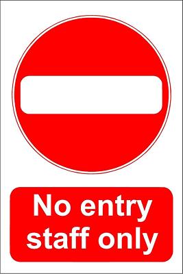 No entry staff only Safety sign | eBay