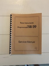 ORIGINAL Vintage Texas Instruments TI-59, 58, and 58C Calculator Service Manual