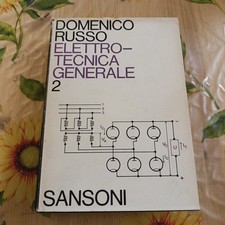 Elettrotecnica Generale Volume 2 - D. Russo - Ed. Sansoni 1968