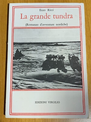 Die große Tundra. Nordischer Abenteuerroman Enzo Ricci. Virgil