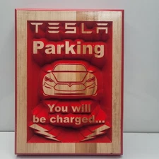 Tesla Parking Hanging 3D Wood Carved Red Sign Plaque " You Will Be Charged" 