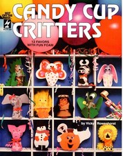 Candy Cup Critters Easy Fun Foam Kids Craft Projects How to Instruction Book VTG