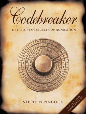 Codebreaker: The History of Codes and- 9780802715470, hardcover, Stephen Pincock