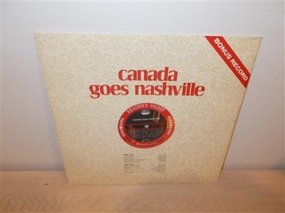 Canada Goes Nashville . Hank Snow . Alberta Slim . Reader's Digest Bonus LP