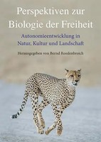 Perspektiven Zur Biologie Der Freiheit | Bernd Rosslenbroich | Buch | 607 S.