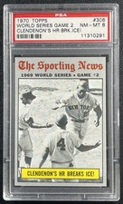 WORLD SERIES GAME 2 - DONN CLENDENON'S HR BREAKS ICE! PSA 8 1970 TOPPS #306 291