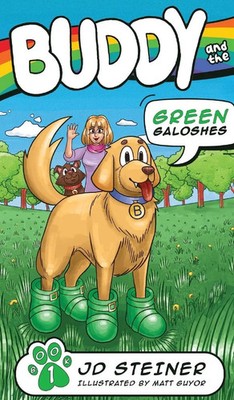 Buddy and the Green Galoshes | Jd Steiner | Buch | Buddy | Englisch | 2023
