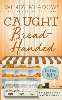 Wendy Meadows | Caught Bread-Handed | Taschenbuch | Englisch (2022)