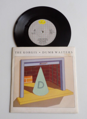 SELTENE 45 TOURS THE KORGIS DUMB WAITERS TREB 122 VON 1980 UK