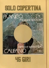 Franco Califano – Mi Vuoi Sposare / Roma E Settembre / SOLO COPERTINA 45 giri