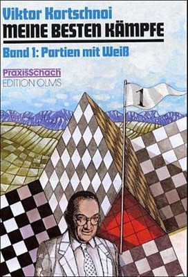 Meine besten Kämpfe Viktor L Kortschnoi
