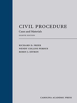 Civil Procedure: Cases, - Hardcover, by Freer Richard; Perdue - Very Good j