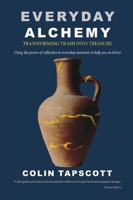 Colin Tapscott Everyday Alchemy (Taschenbuch)