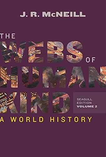 The Webs of Humankind: A World - Paperback, by McNeill J. R. - Acceptable k