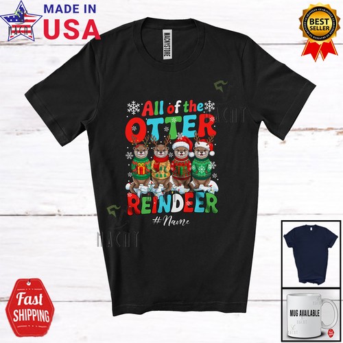 Custom Name All Of Otter Reindeer; Humorous Christmas Otter Squad; Family Shirt - Bild 1 von 7