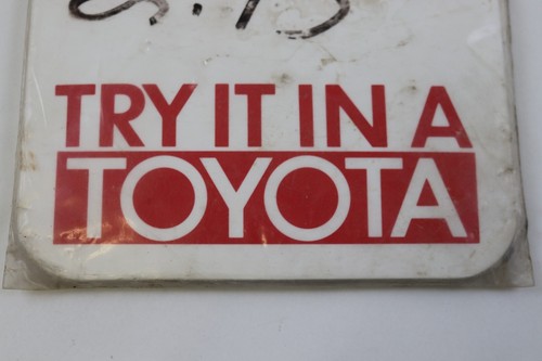 Vintage NOS Toyota Mud Flaps White "Try It In A Toyota" USA Made !!! - Picture 5 of 6