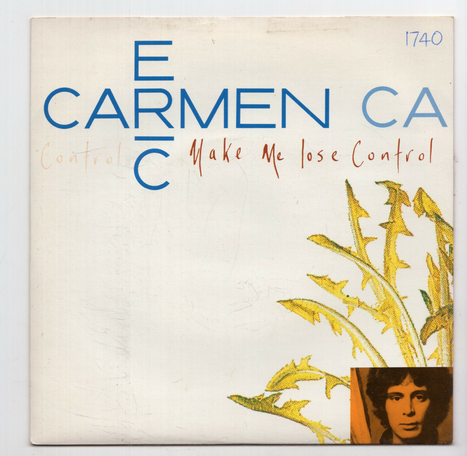 (G446) Eric Carmen, Make Me Lose Control - 1988 - 7"" vinyl