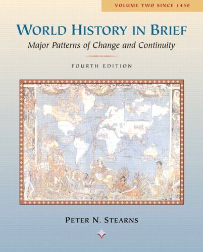 World History in Brief, (Chapters 14-33) by Peter N. Stearns (2001 ...