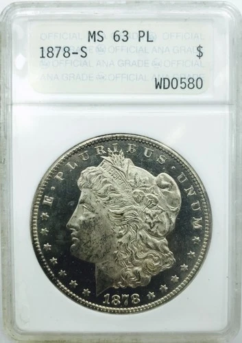 1878 S MORGAN ANACS MS63PL! VINTAGE HOLDER! PROOF LIKE! UNBELIEVABLE! NR #P1647