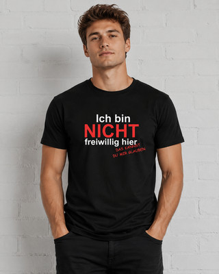 ICH BIN NICHT FREIWILLIG HIER T-Shirt Spass Spruch Party Gag Lustig Geschenk