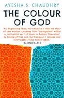 The Colour Of God Ayesha S. Chaudhry Taschenbuch Kartoniert / Broschiert 2021