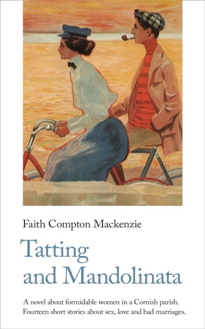 Tatting and Mandolinata by Faith Compton Mackenzie (Paperback Book)