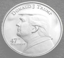 Silver - Trump - 47th  President Donald J Trump 1oz .999 Silver  Round