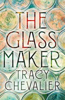 The Glassmaker | Tracy Chevalier | Taschenbuch | Viii | Englisch | 2024