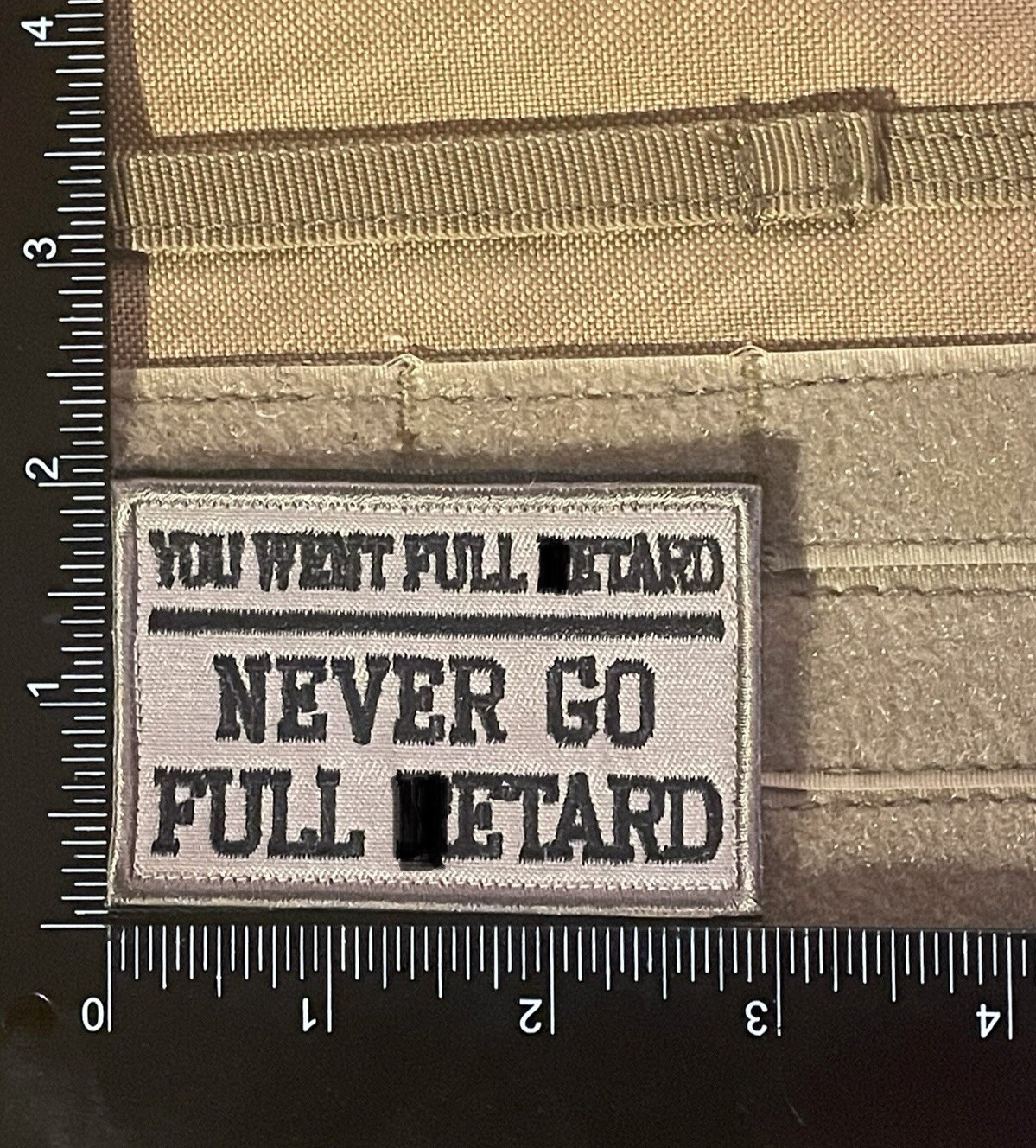 Never Go Full R Funny Quote Tactical Morale Patch Hook Loop Uncensored