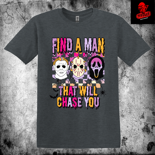 Camiseta unisex de algodón Find a Man That Will Chase You películas de terror S–3XL 🎃 - Imagen 8 de 10