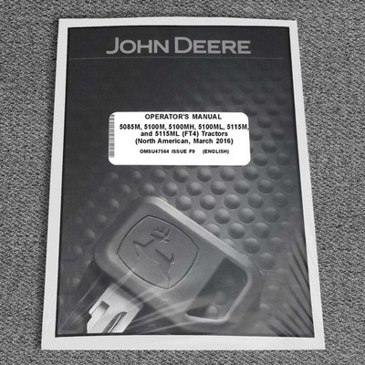 John Deere 5085M, 5100M/MH/ML, 5115M, 5115ML (FT4) Tractor Owner Operator Manual
