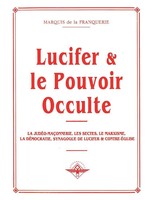 Marquis De La Franquerie | Lucifer Et Le Pouvoir Occulte | Taschenbuch (2008)
