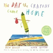 The Day the Crayons Came Home by Daywalt, Drew