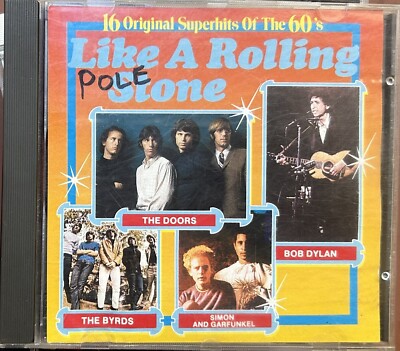 'Like a Rolling Stone': 16 Original Superhits of the 60s Rare CD Dylan, Doors
