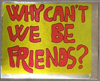 Strong stickers miners (approx: 75x60mm) Why can't we be friends (SB1-15-7)