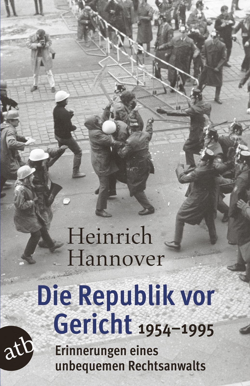 Die Republik Vor Gericht 1954-1995 Heinrich Hannover