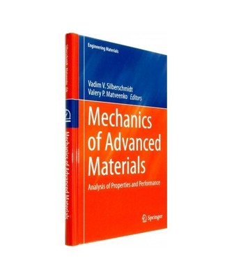 Mechanics of Advanced Materials: Analysis of Properties and Performance